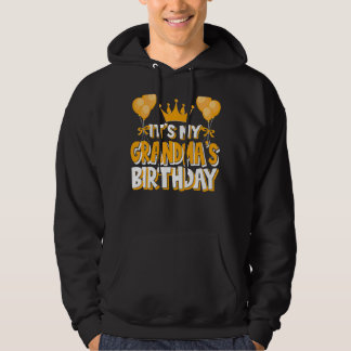 It's My Grandma's Birthday Celebration Family Matc Hoodie