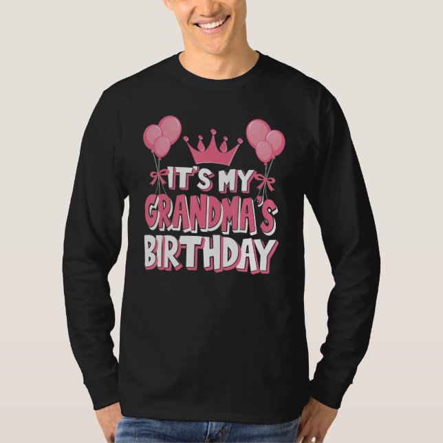 It's My Grandma's Birthday Celebration T-Shirt (Front)