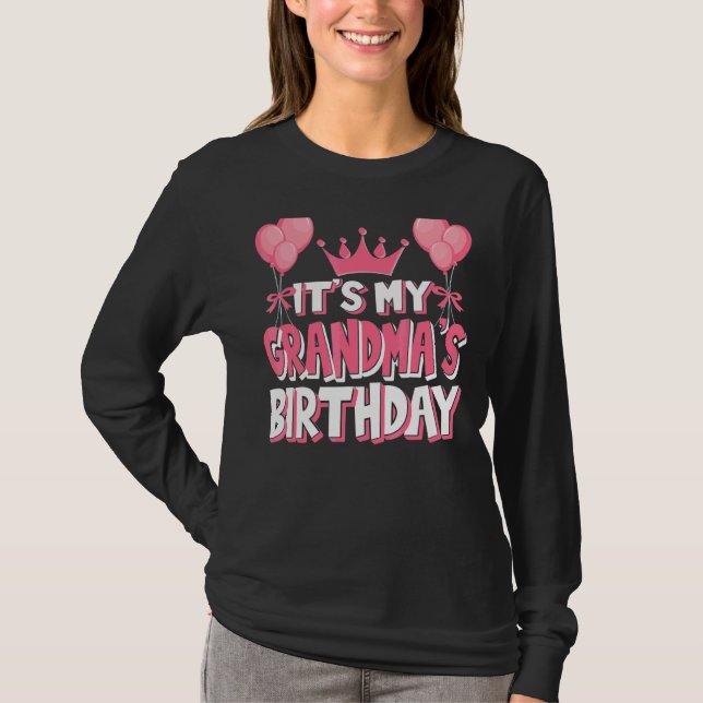 It's My Grandma's Birthday Celebration T-Shirt (Front)
