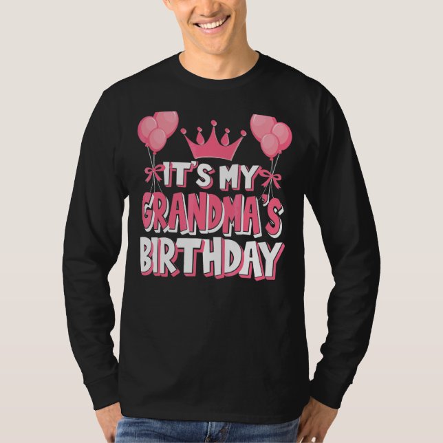 It's My Grandma's Birthday Celebration T-Shirt (Front)
