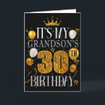 Its My Grandsons 30th Birthday Happy Birthday 30 Y Card<br><div class="desc">Its My Grandsons 30th Birthday Happy Birthday 30 Years Old</div>