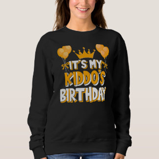 It's My Kiddo's Birthday Celebration Family Matchi Sweatshirt