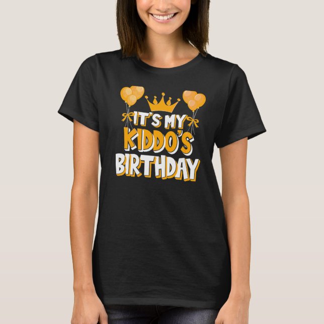 It's My Kiddo's Birthday Celebration Family Matchi T-Shirt (Front)