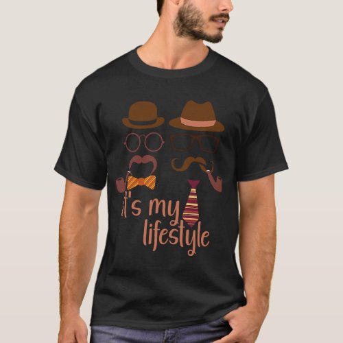 Its my Lifstyle I Hipster pipe tobacco smoker T_Shirt