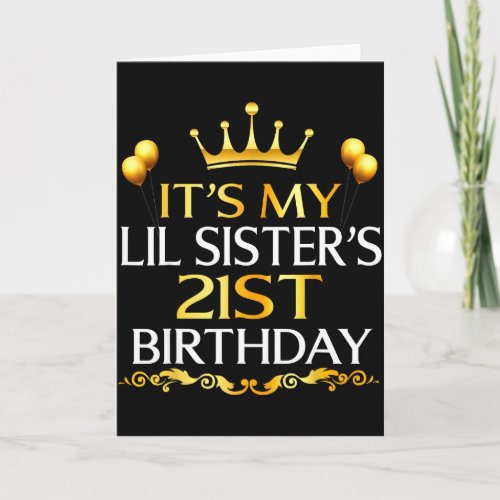 Its My Lil Sisters 21st Birthday Happy 21 Years Ol