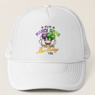 It's My Mardi Gras Birthday Y'all Celebration Trucker Hat