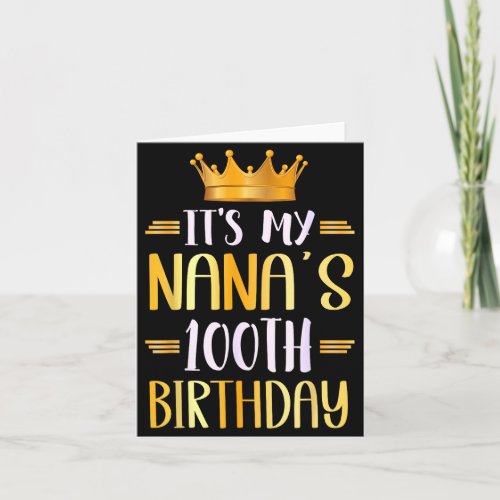 It's My Nana's 100th Birthday Happy 100 Years Old 