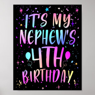 Its My Nephews 4th Birthday Colorful Happy 4 Years Poster
