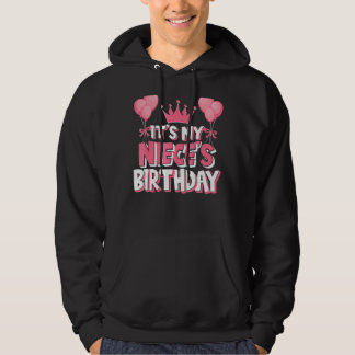 It's My Niece's Birthday Celebration Hoodie