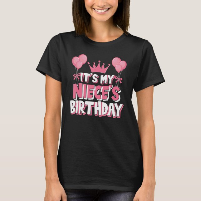 It's My Niece's Birthday Celebration T-Shirt (Front)