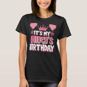 It's My Niece's Birthday Celebration T-Shirt