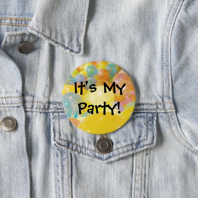 "It's My Party" Colorful Balloons Pinback Button (In Situ)