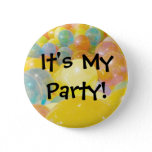 "It's My Party" Colorful Balloons Pinback Button