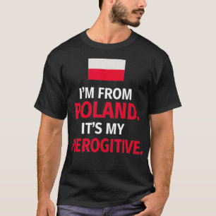 Its My Pierogative  Funny Polish Pierogi T-Shirt