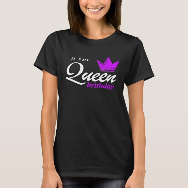 It's My Queen's Birthday Couples Matching Birthday T-Shirt (Front)