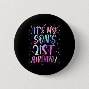 Its My Sons 21st Birthday Colorful Happy 21 Years  Button