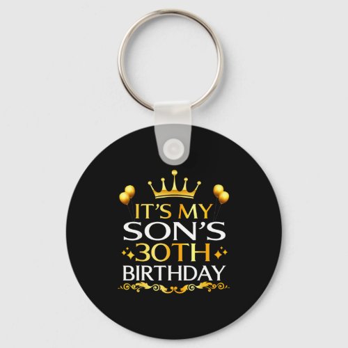 Its My Sons 30th Birthday Happy Birthday 30 Years 