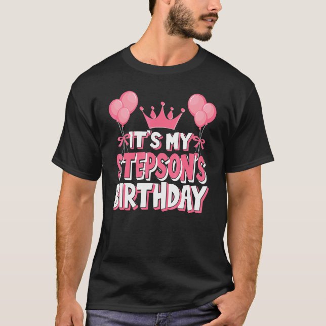 It's My Stepson's Birthday Celebration T-Shirt (Front)