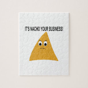 It's Nacho Your Business Jigsaw Puzzle