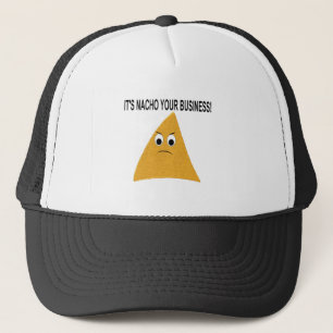 It's Nacho Your Business Trucker Hat