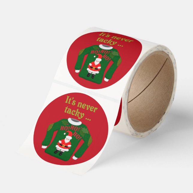 It's Never Tacky Cute Christmas Sticker (Roll)