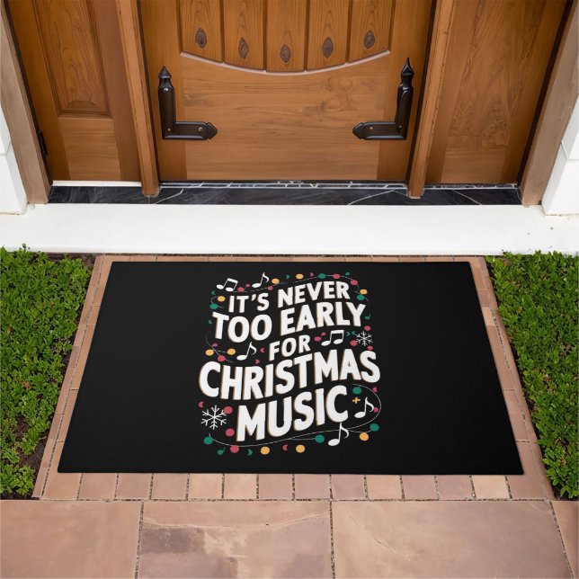 It's Never Too Early For Christmas Music Musician  Doormat (Outdoor)