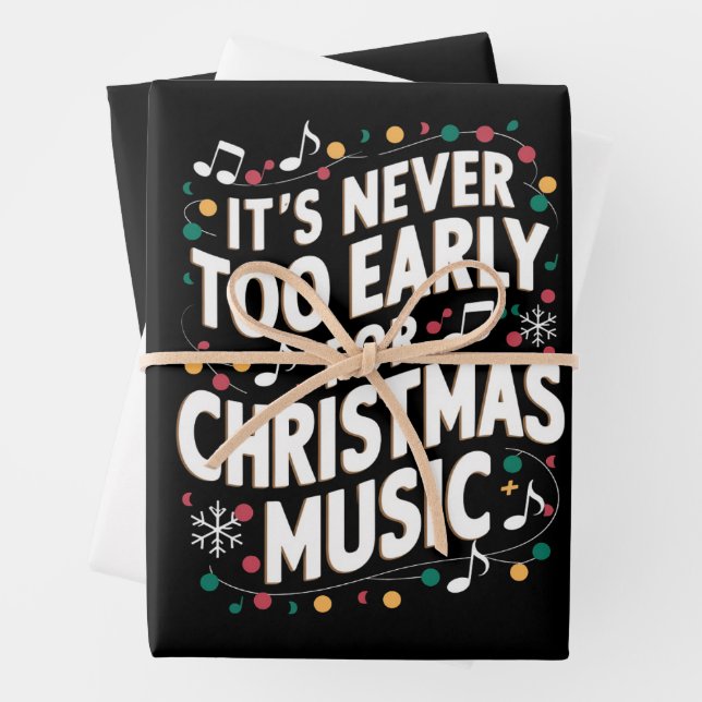 It's Never Too Early For Christmas Music Musician  Wrapping Paper Sheets (In situ)
