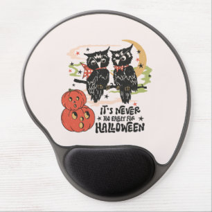 It's Never Too Early For Halloween Gel Mouse Pad