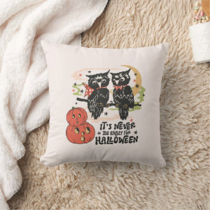 It's Never Too Early For Halloween Throw Pillow