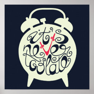 It's Never Too Late Poster