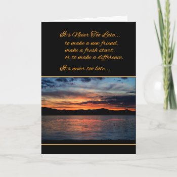 It's Never Too Late To Make A New Friend... Card by inFinnite at Zazzle