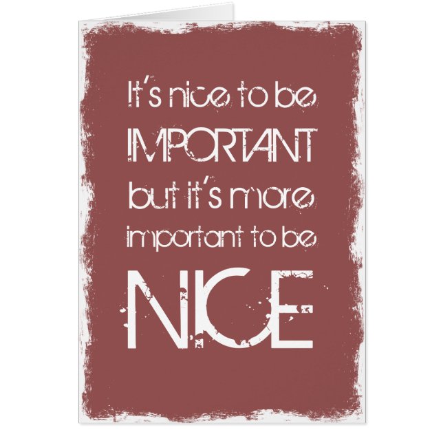 It's nice to be important... cards (Front)