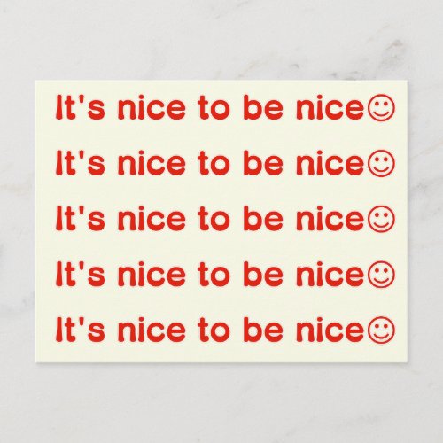 Its nice to be nice postcard