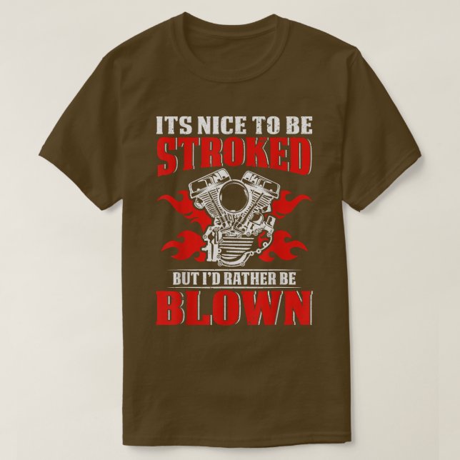 It's Nice To Be Stroked Funny Racing Mens Drag Rac T-Shirt (Design Front)