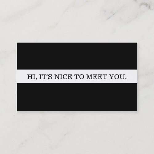 It's nice to meet you. business card template