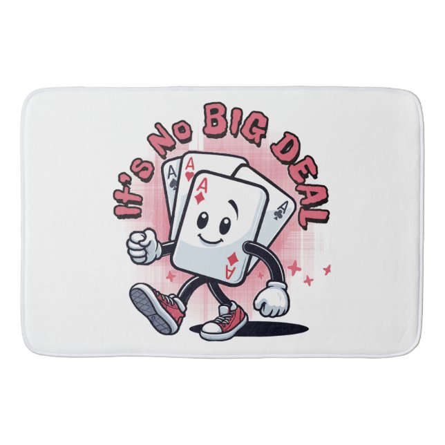 It's No Big Deal Bath Mat (Front)