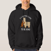Its No Prob Llama To Be Kind Anti Bullying Sloth U Hoodie