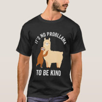 Its No Prob Llama To Be Kind Anti Bullying Sloth U T-Shirt