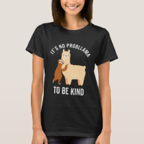 Its No Prob Llama To Be Kind Anti Bullying Sloth U T-Shirt