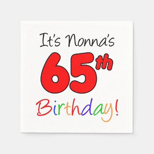 Its Nonnas 65th Birthday Fun Napkins