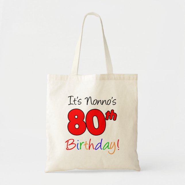It's Nonno's 80th Birthday Fun and Colorful Tote Bag (Front)