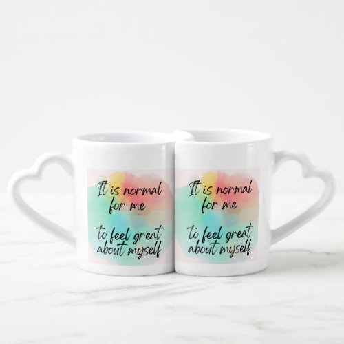 Its Normal for Me to Feel Great About Myself Coffee Mug Set