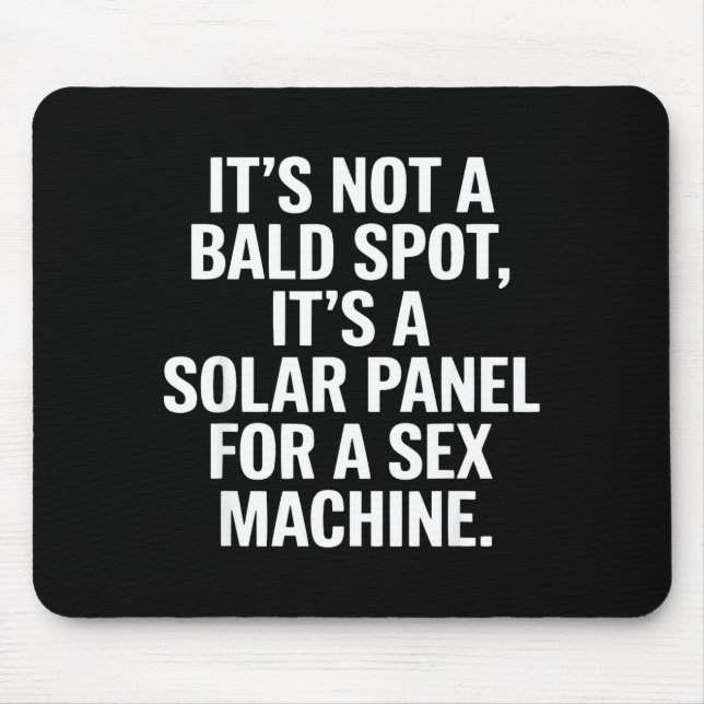 It's Not A Bald St It's A Solar Panel Funny Dad Gi Mouse Pad (Front)