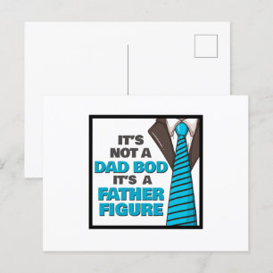 It's Not A Dad Bod It's A Father Figure Postcard