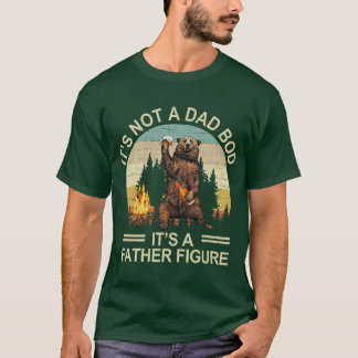 Its Not A Dad Bod Its Father Figure Bourbon Bear D T-Shirt