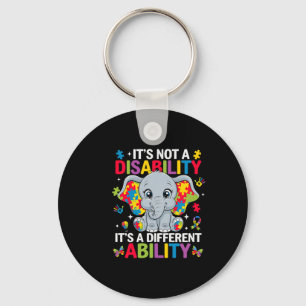 It's Not A Disability It's A Different Ability Cut Keychain