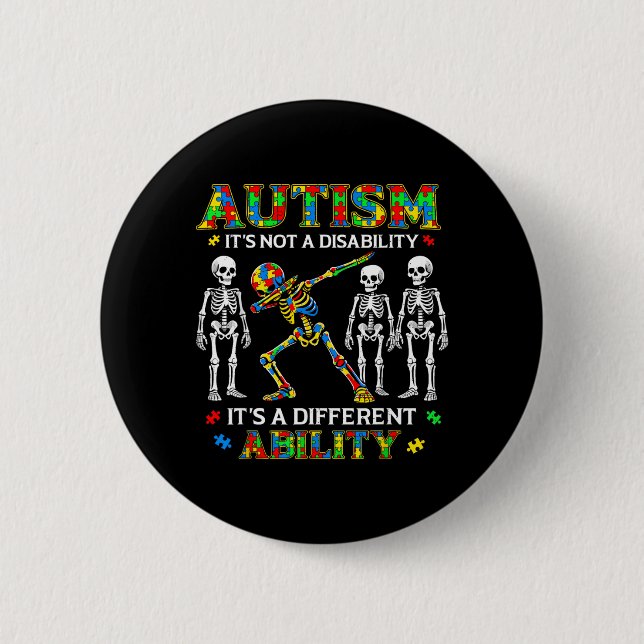 Its Not A Disability Its Different Ability for Button (Front)
