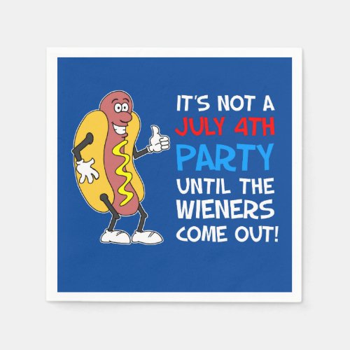 Its Not A July 4th Party Until Wieners Hot Dog Napkins