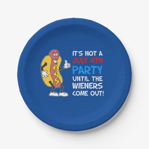 Its Not A July 4th Party Until Wieners Hot Dog Paper Plates