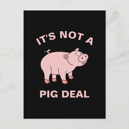 Its Not A Pig Deal Funny Farming Animal Piggy Pun Postcard